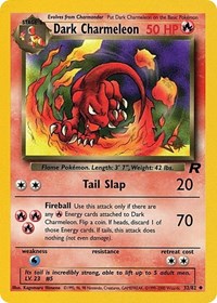 Dark Charmeleon [W Stamped] 32